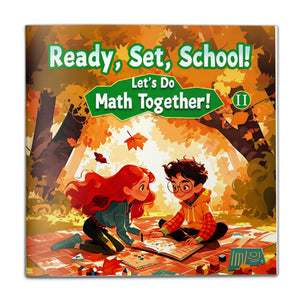 Ready, Set, School! Let’s Do Math Together II, Early Math Learning Picture Book for Kids with Number Practice, Problem Solving, Preschool Readiness, and Fun Discovery