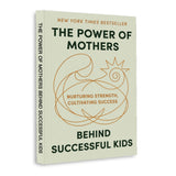 The Power of Mothers Behind Successful Kids: Nurturing Strength and Cultivating Success, Book 2 physical printed book product image 1, ISBN 9798904668372