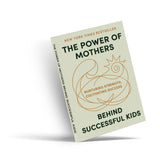 The Power of Mothers Behind Successful Kids: Nurturing Strength and Cultivating Success, Book 2 physical printed book product image 3, ISBN 9798904668372