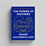 The Power of Mothers Behind Successful Kids: Nurturing Strength and Cultivating Success, Book 3 physical printed book product image 4, ISBN 9798904668389