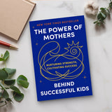 The Power of Mothers Behind Successful Kids: Nurturing Strength and Cultivating Success, Book 3 physical printed book product image 5, ISBN 9798904668389