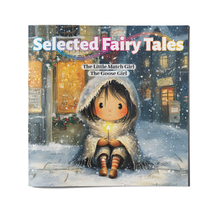 Selected Fairy Tales The Little Match Girl and The Goose Girl cover