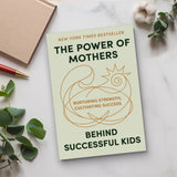 The Power of Mothers Behind Successful Kids: Nurturing Strength and Cultivating Success, Book 2 physical printed book product image 5, ISBN 9798904668372