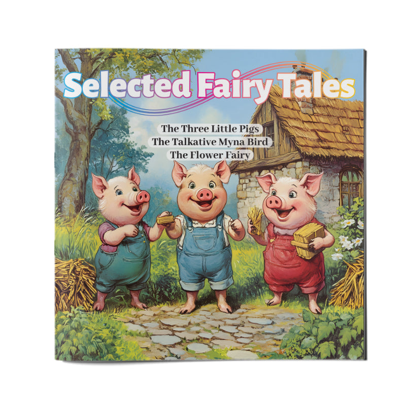Selected Fairy Tales Three Little Pigs and Flower Fairy Stories cover