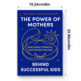 The Power of Mothers Behind Successful Kids: Nurturing Strength and Cultivating Success, Book 3 physical printed book product image 6, ISBN 9798904668389