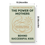The Power of Mothers Behind Successful Kids: Nurturing Strength and Cultivating Success, Book 2 physical printed book product image 6, ISBN 9798904668372
