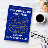 The Power of Mothers Behind Successful Kids: Nurturing Strength and Cultivating Success, Book 3 physical printed book product image 7, ISBN 9798904668389