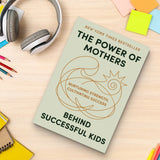 The Power of Mothers Behind Successful Kids: Nurturing Strength and Cultivating Success, Book 2 physical printed book product image 8, ISBN 9798904668372