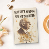 Buffett’s Wisdom for My Daughter, Timeless Book of Life Lessons, Success Mindset, and Personal Growth for Adults