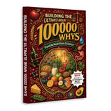 Building the Ultimate Brain 100000 Whys: Food & Nutrition Science printed book product image 3, ISBN 9798907000339