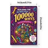 Building the Ultimate Brain 100000 Whys: How Everything Works printed book product image 6, ISBN 9798907000322