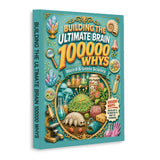Building the Ultimate Brain 100000 Whys: Weird & Gross Science printed book product image 3, ISBN 9798907000414