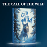 The Call of the Wild Classic Adventure Novel