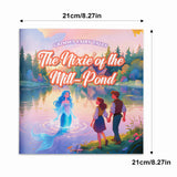 Children's Nixie of the Mill-Pond fairy tale picture book for family reading and imagination