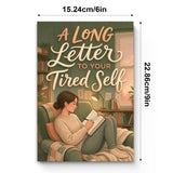 A Long Letter to Your Tired Self, Book 2 physical printed book product image 6, ISBN 9798904667757