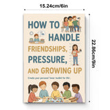 How to Handle Friendships, Pressure, and Growing Up, Book 3 physical printed book product image 6, ISBN 9798904668204
