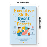 The Executive Skills Reset for Parents physical printed book product image 5, ISBN 9798904666200