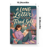 A Long Letter to Your Tired Self, Book 3 physical printed book product image 6, ISBN 9798904667764