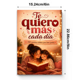 Te Quiero Mas Cada Dia: 150 Cuentos Calidos para Leer Juntos physical printed book product image 5, ISBN 9798904665999