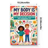 My Body Is My Decision: Personal Boundaries for Kids, Book 2 physical printed book product image 6, ISBN 9798904668006