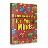 Entrepreneurship for Young Minds business skills book cover