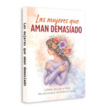 Las mujeres que aman demasiado product photo