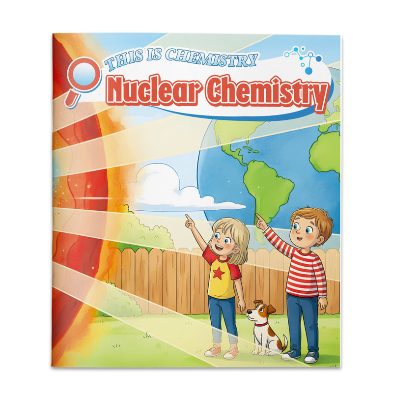 This Is Chemistry Nuclear Chemistry book for kids cover