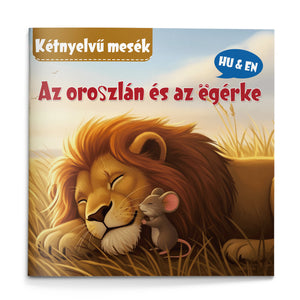 The Lion and the Mouse Hungarian-English Book cover