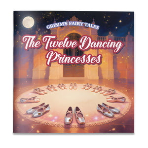 Grimm's Fairy Tales The Twelve Dancing Princesses Picture Book cover