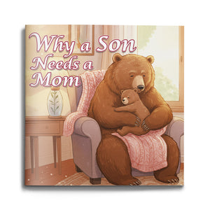 Why a Son Needs a Mom picture book cover