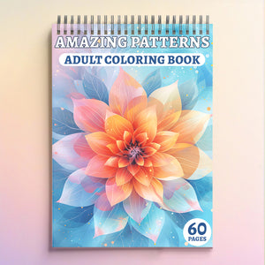 Amazing Patterns Adult Coloring Book, 60 Page Relaxing Art and Pattern Coloring Book for Adults with Floral Designs, Stress Relief, Mindful Creativity, and Calming Coloring Fun