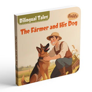 The Farmer and His Dog Bilingual Storybook for Kids, English and Spanish Picture Book, Classic Animal Tale for Early Reading, Language Learning and Bedtime Reading