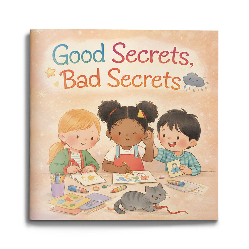 Good Secrets Bad Secrets children's safety picture book for personal boundaries cover