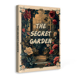 The Secret Garden by Frances Hodgson Burnett