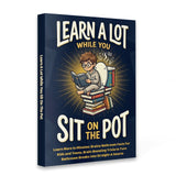 Learn a Lot While You Sit on Pot funny trivia book for kids cover