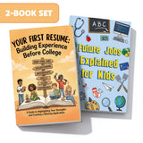 Your First Resume Teen Career Readiness Bo + Future Jobs Explained for Kids Career Expl: 2-Book Set main cover and printed book set view, image 1, bundle ISBN 9798900665580