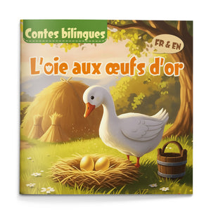 The Goose That Laid the Golden Eggs French-English Book cover