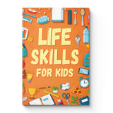 Life Skills for Kids practical learning book cover