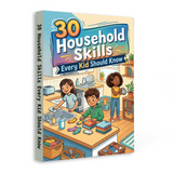 Ages 7-12 household skills book for chores, everyday readiness, and family learning