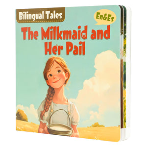 Paired Mounting-Bilingual Tales: The Milkmaid and Her Pail – English & Spanish Storybook