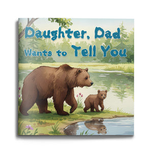 Daughter Dad Wants to Tell You picture book cover