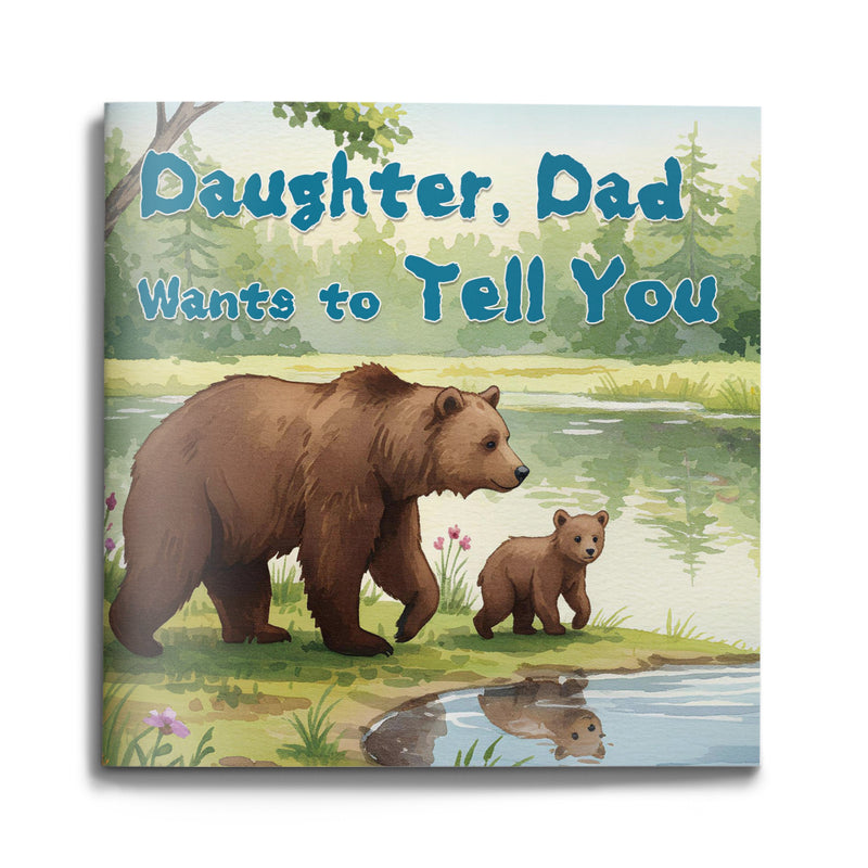 Daughter Dad Wants to Tell You picture book cover