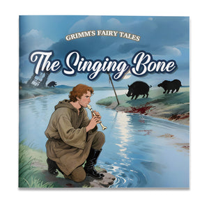 Grimm's Fairy Tales The Singing Bone Picture Book cover