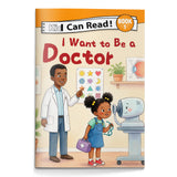 I Want to Be a Doctor physical printed book product image 1, ISBN 9798907000162