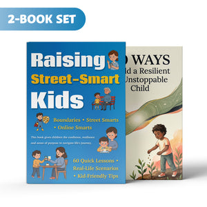 100 Ways to Build a Resilient Child + Raising Street-smart Kids Safety and Life: 2-Book Set main cover and printed book set view, image 1, bundle ISBN 9798900666587