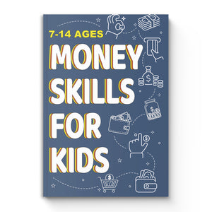 Money Skills for Kids Ages 7-14 book cover