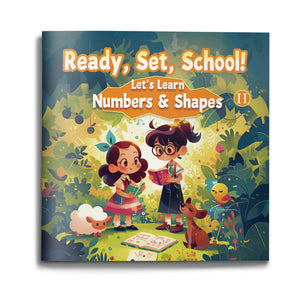 Ready, Set, School! Let’s Learn Numbers and Shapes II, Early Math Learning Picture Book for Kids with Counting, Shape Recognition, Preschool Readiness, and Fun Discovery