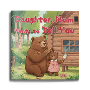 Daughter Mom Wants to Tell You picture book cover