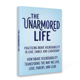 The Unarmored Life Emotional Growth Book