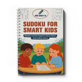 Sudoku for Smart Kids, Logic Puzzle Workbook for Children, Number Reasoning Practice, Focus Training, Problem-Solving Skills, and Brain-Building Learning Fun
